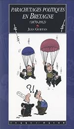 Parachutages politiques en Bretagne