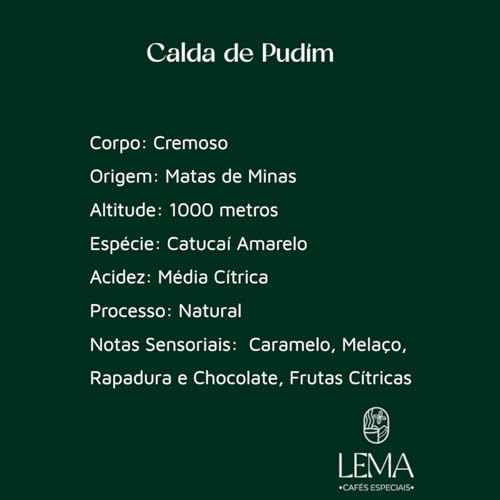 Lema Café Especial | Calda de Pudim | Café Moído | 100% Arábica | 80+ Pontos | Torra Média | Notas de Caramelo, Rapadura, Frutas Cítricas e Chocolate | 250g