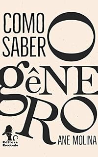 Livro Como Saber o Gênero: Ciência, Cotidiano e Decolonialidade