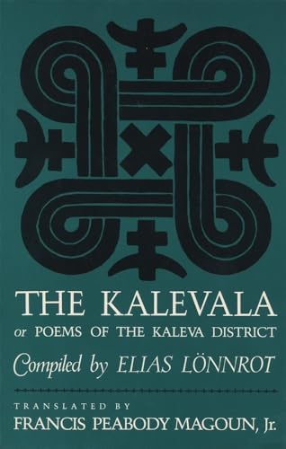 The Kalevala: Epic of the Finnish People (English and Finnish