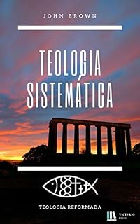 Livro Teologia Sistemática John Brown