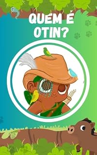 Livro QUEM É OTIN? (Quem é? Livro 4)