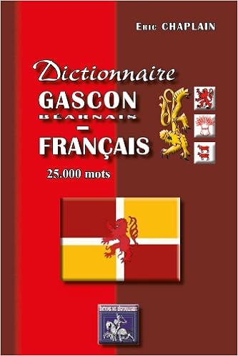 Dictionnaire Gascon Bearnais Francais 25 000 Mots Amazon De Eric Chaplain Fremdsprachige Bucher