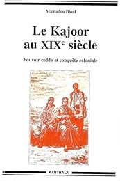 Le  Kajoor au XIXe siècle