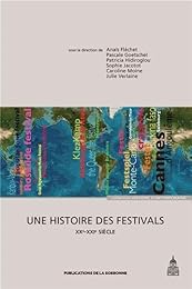 Une  histoire des festivals