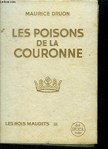 Les Poisons De La Couronne Maurice Druon Amazon Com Books