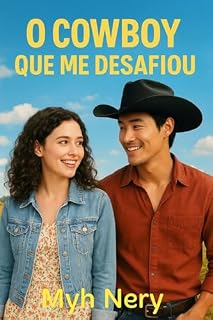 Livro O Cowboy que me Desafiou: Um romance entre risadas, corações partido. (Amo Doramas)