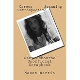 Ozzy Osbourne Unofficial Scrapbook