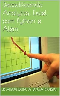 Livro Decodificando Analytics: Excel com Python e Além