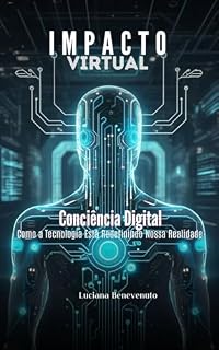 Livro Impacto Virtual: Consciência Digital