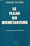 Image de Le fléau du monétarisme