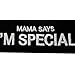 Mama Says I'm Special Tactical Morale Emblem Embroidered Fastener Hook & Loop Patch