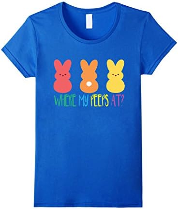Women's Cute Where My Peeps At Easter Bunny T-Shirt Small Royal Blue