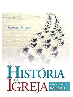 Livro A História da Igreja, vol. 1