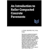 An Introduction to Roller Compacted Concrete Pavement