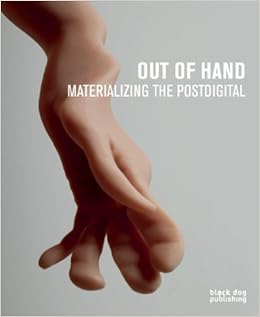 Out Of Hand Materializing The Postdigital Amazon It Labaco Ronald T Libri In Altre Lingue
