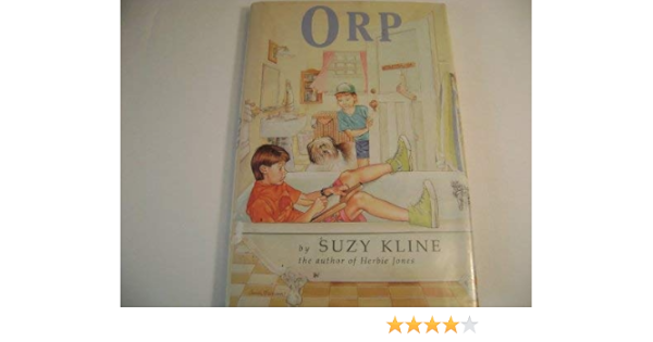 Orp Kline Suzy 9780399216398 Amazon Com Books