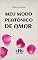 Livro MEU MODO PLATÔNICO DE AMAR