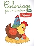 Coloriage par numero La ferme (French Edition) by