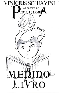 Livro O Menino e o Livro: Os Dossiês de Persimmonia