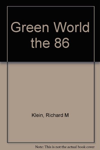 Green World: An Introduction to Plants and People by Richard M. Klein