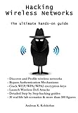 Hacking Wireless Networks - The ultimate hands-on guide by 