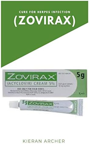 CURE FOR HERPES INFECTION (ZOVIRAX) Paperback – 25 May 2019