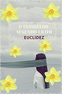 Livro O Evangelho Segundo Lilith