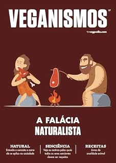 Livro Veganismos Ed. 17 - A falácia naturalista