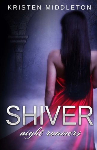 Shiver (Night Roamers) (Volume 2)