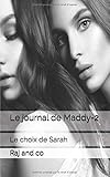 Le journal de Maddy-2: Le choix de Sarah (French Edition) by