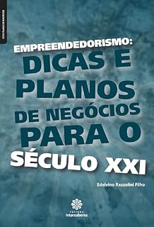 Livro Empreendedorismo:: dicas e planos de negócios para o século XXI (Série Plano de Negócios)