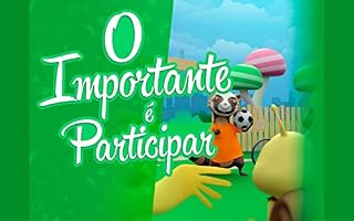 Livro O importante é Participar (Timolico e seus Amigos)