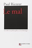 Le Mal: UN Defi a LA Philosophie ET a LA Theologie by