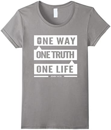 Womens One Way One Truth One Life Faith Based Christian T-Shirt Small Slate