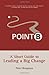 Point B: A Short Guide to Leading a Big Change - Book by Peter Bregman