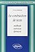La contraction de texte: Méthodes, exercices et épreuves by 