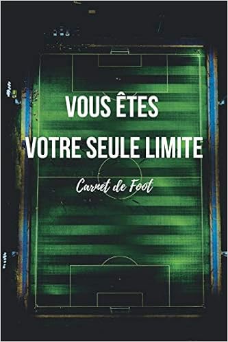 Buy Carnet De Foot Carnet De Notes Journal Ligne Au Format A5 Cahier Pour Notes Avec Citations Inspirantes Pour Les Athletes Joueurs Passionnes De Football Et Sport Fabrique En France