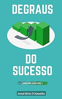 Livro Degraus do Sucesso: Chegou sua vez
