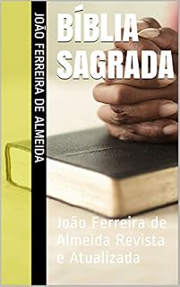 Livro Bíblia Sagrada: João Ferreira de Almeida Revista e Atualizada