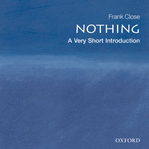 Nothing: A Very Short Introduction Nothing: A Very Short Introduction