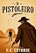 Livro O pistoleiro