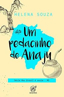 Livro Um pedacinho de Anaju: MS (Meu Brasil é assim Livro 3)