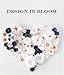 Design in Bloom: Botanical Craft Projects for Every Occasion by 