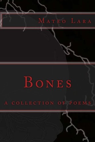 Bones: a series of poems
