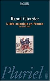 L' idée coloniale en France