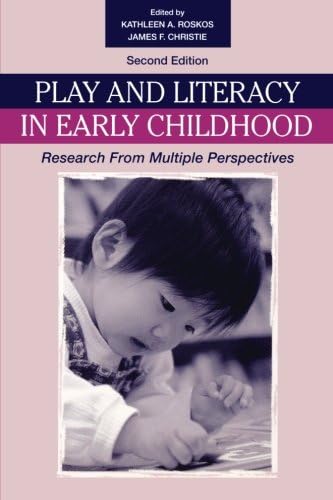 Play and Literacy in Early Childhood: Research From Multiple Perspectives