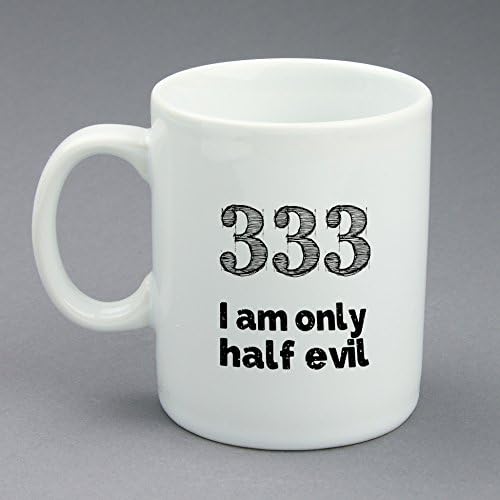 Custom Funny Coffee Mug With Your Name On the Back, 333 - I Am Only Half Evil, White Ceramic, 11 oz