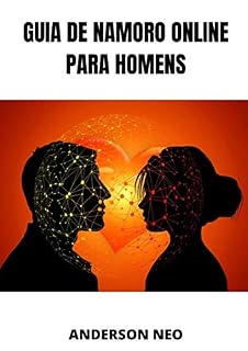 Livro Guia de Namoro Online para Homens