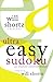 Will Shortz Presents Ultra Easy Sudoku: 300 Wordless Crossword Puzzles by Will Shortz